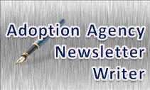 adoption agency newsletter writer