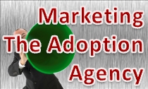 marketing the adoption agency